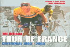 Offizielles Tour de France-Jubiläumsplakat (1903–2003) mit Radfahrern in einer Gruppe, Text mit Ereignisinformationen.